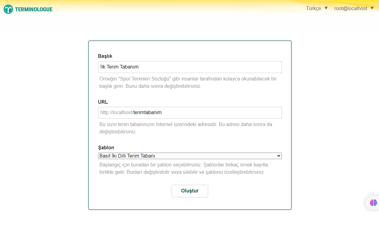 Terminologue üzerinde yeni bir terim tabanı oluşturulması.