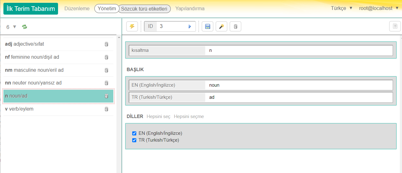 *Yönetim*, alanında ör. sözcük türü etiketleri gibi değerler girilmiştir (görüntüdeki gibi).